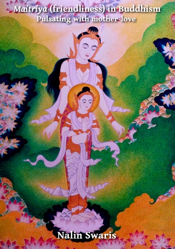 Maitriya (friendliness) in Buddhism, Pulsating with mother-love